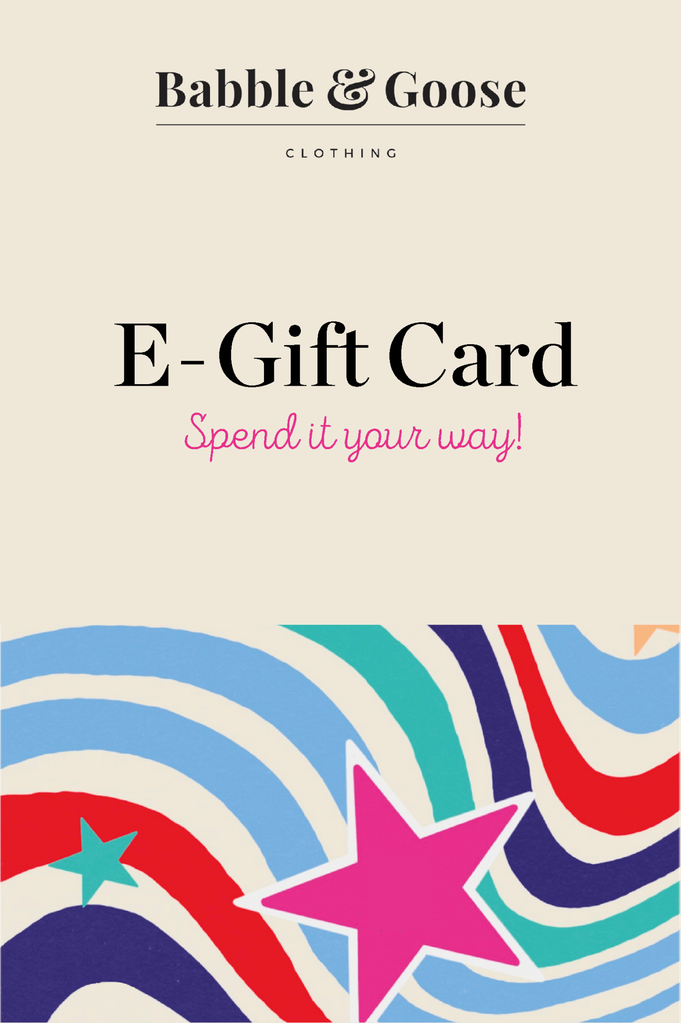 E - Gift Card - Babble & Goose